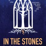 All Hallows’ Performance of “In The Stones” – a new play for St Nicholas Priory by Troubadour Stageworks
