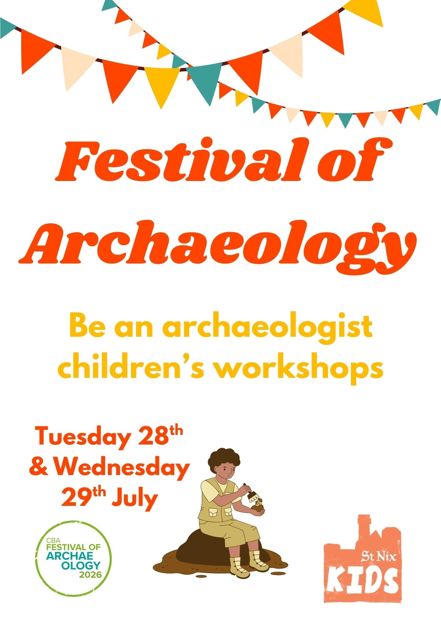 Festival of Archaeology - Be an archaeologist children's workshops 28/7 10:30am