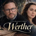 Jules Massenet's Opera - Werther
